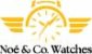 Noé & Co. Watches